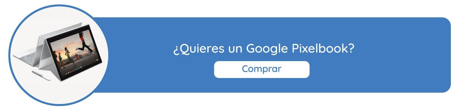 Botón para comprar Google Pixelbook en la tienda de uCloudStore