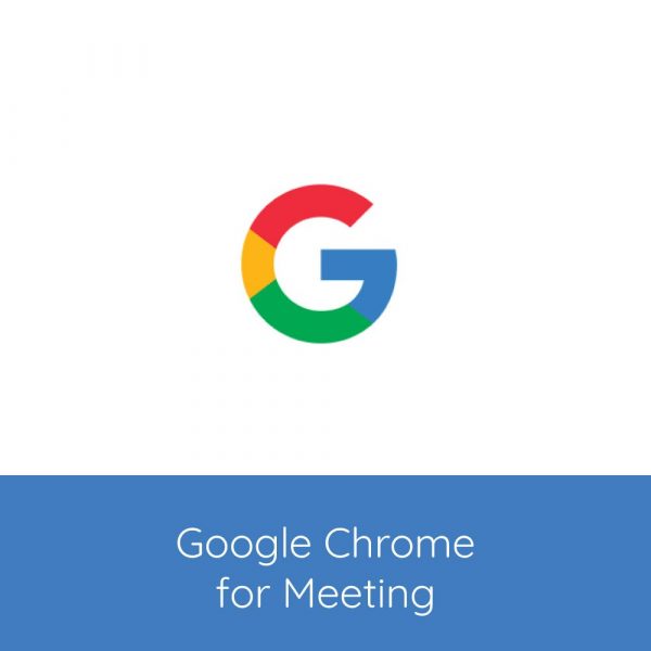 LIcencia Chrome For Meeting
