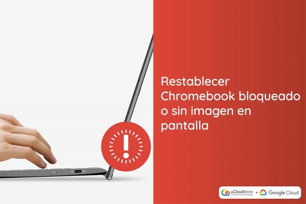 Chromebook-bloqueado-ucloudstore-blog-02